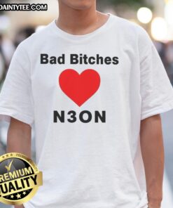 Stylish 'Nice Bad Bitches Love Neon' T-Shirt in vibrant colors, perfect for trendy fashion lovers and neon enthusiasts.
