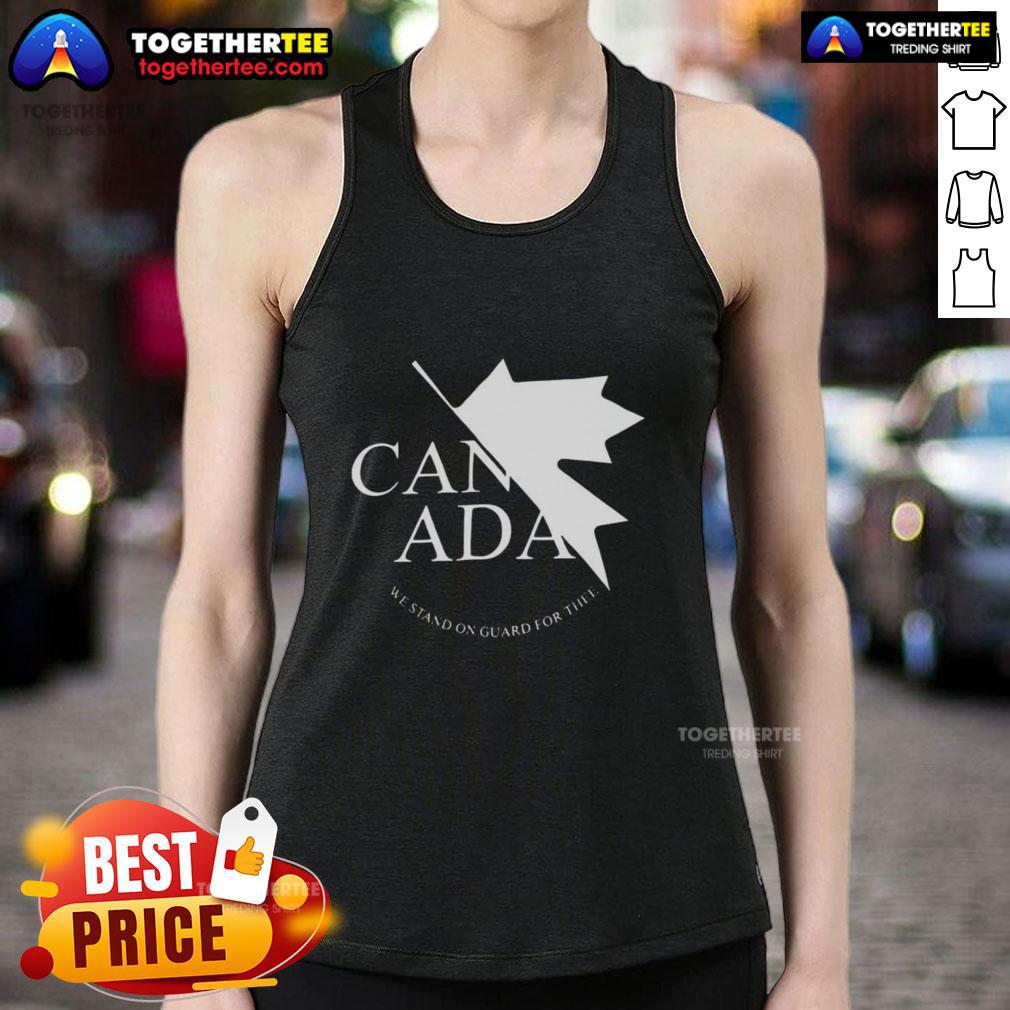 Nice Canada We Stand On Guard For Thee Tank Top Nice Canada We Stand On Guard For Thee tank top featuring a patriotic design and vibrant colors for a stylish look.