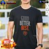 Alt Text: Chicago Bears Good. Better. Best. logo t-shirt featuring team colors and design for fans and collectors.