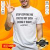 Funny letter T-shirt reading 'Nice Chris Stop Copying Me You're Not Even Doing It Right' for casual wear.