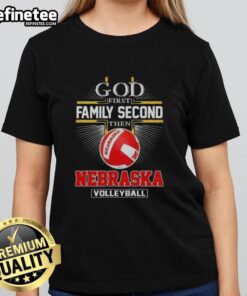 Alt Text: Nice Cross God First Family Second Nebraska Volleyball Ladies Tee featuring a stylish design for fans.