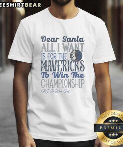 Alt Text: Nice Dallas Mavericks All I Want For Christmas T-Shirt featuring festive design and team logo, perfect for fans.
