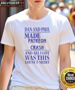 Nice Dan And Phil Made Patreon Crash T-Shirt featuring a colorful graphic design celebrating Dan and Phil's iconic moment.