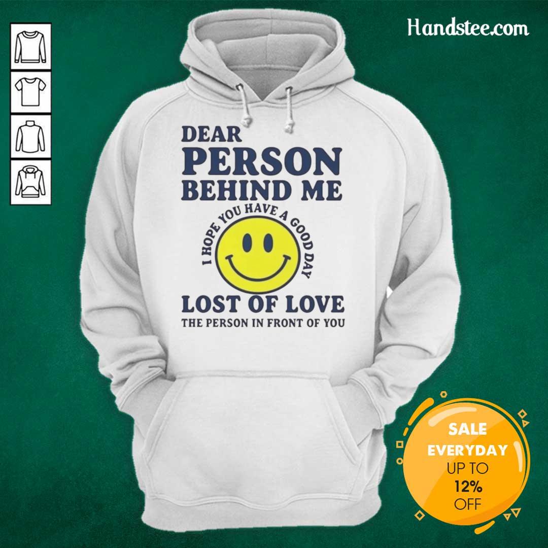 nice-dear-person-behind-me-lost-of-love-hoodie Cozy hoodie featuring 'Nice Dear Person Behind Me Lost of Love' design, perfect for expressing affection and warmth.