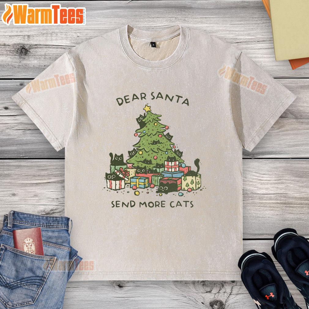 nice-dear-santa-send-more-cats-christmas-tree-washed-t-shirt Cute washed T-shirt featuring 'Dear Santa, Send More Cats' design with a Christmas tree, perfect for cat lovers.