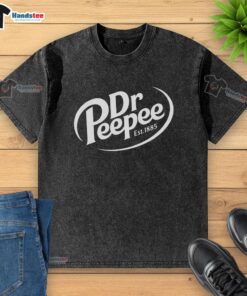 Funny spoof parody washed t-shirt featuring 'Nice Dr. Peepee Est. 1885' design, perfect for humor lovers and unique fashion.
