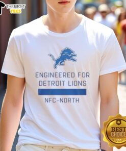 Nice Engineered For Detroit Lions NFC North T-Shirt design featuring team colors and logo for fans of NFL football.