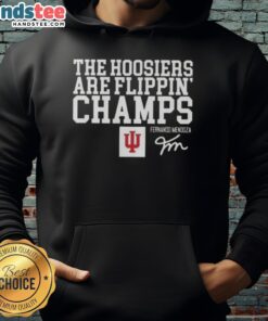 Alt Text: Nice Fernando Mendoza Indiana Hoosiers Flippin Champs signature hoodie showcasing team pride and style.