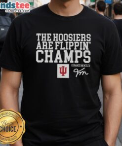 Nice Fernando Mendoza Indiana Hoosiers Are Flippin' Champs T-Shirt showcasing team pride and vibrant design.