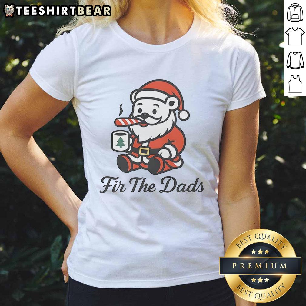 nice-fir-the-dads-santa-bear-christmas-ladies-tee Nice Fir The Dads Santa Bear Christmas Ladies Tee featuring a festive bear design perfect for holiday celebrations.