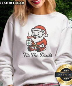 Alt Text: Nice Fir The Dads Santa Bear Christmas Sweatshirt featuring a festive bear design perfect for holiday celebrations.