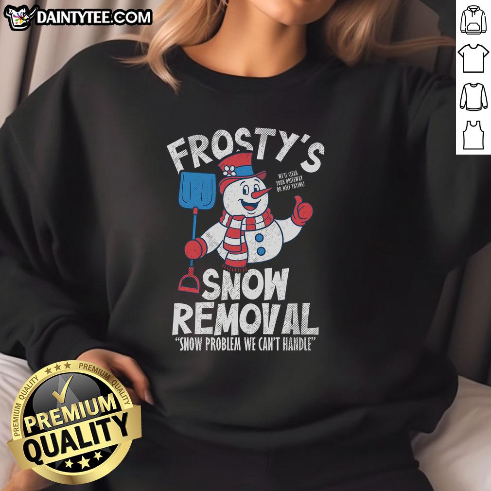 nice-frostys-snow-removal-sweatshirt Alt Text: Cozy Nice Frostys snow removal sweatshirt featuring a stylish design, perfect for winter activities and staying warm.