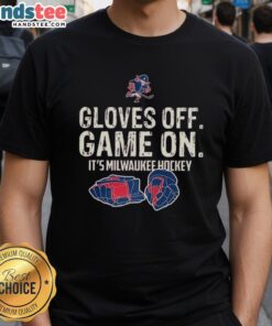 Milwaukee hockey t-shirt featuring 'Nice Gloves Off Game On' slogan, perfect for fans supporting their team.