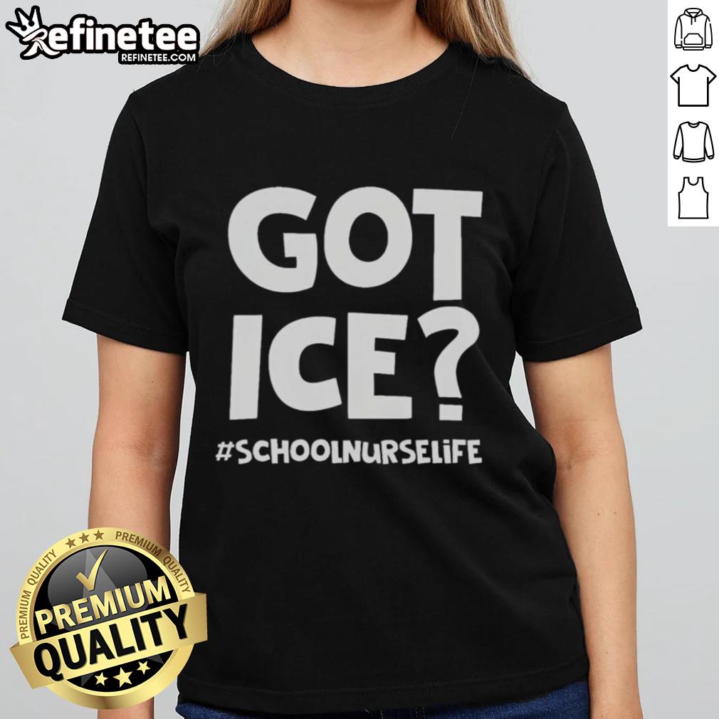 nice-got-ice-schoolnurselife-ladies-tee Nice Got Ice School Nurse Life Ladies Tee featuring fun graphic design, perfect for school nurses and casual wear.