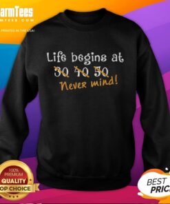 Nice grandpa wearing 'Retired Life Begins at Never Mind' sweatshirt, enjoying leisure time outdoors.