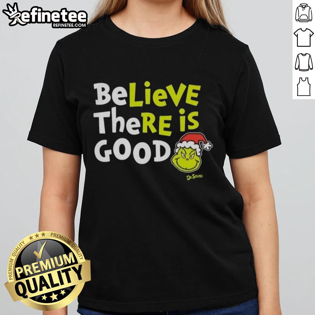 nice-grinch-believe-there-is-good-ladies-tee Nice Grinch Believe There Is Good Ladies Tee featuring a festive design, perfect for holiday cheer and Christmas spirit.