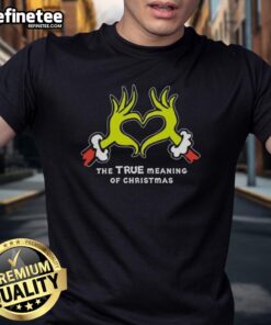 Nice Grinch Hands Heart T-Shirt showcasing the true meaning of Christmas with a festive design perfect for the holiday season.