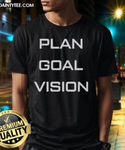 Alt Text: Nice Harry Levin Goal Plan Vision T-Shirt featuring a stylish design and motivational graphics for goal achievers.