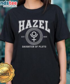 Nice Hazel Daughter of Pluto Roman Gold Ladies Tee featuring a stylish design perfect for mythology enthusiasts.