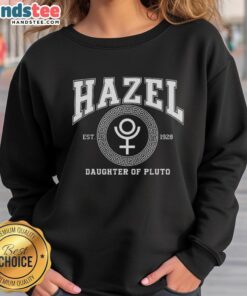 Stylish Nice Hazel Daughter of Pluto Roman Gold Sweatshirt featuring a unique design and vibrant colors.