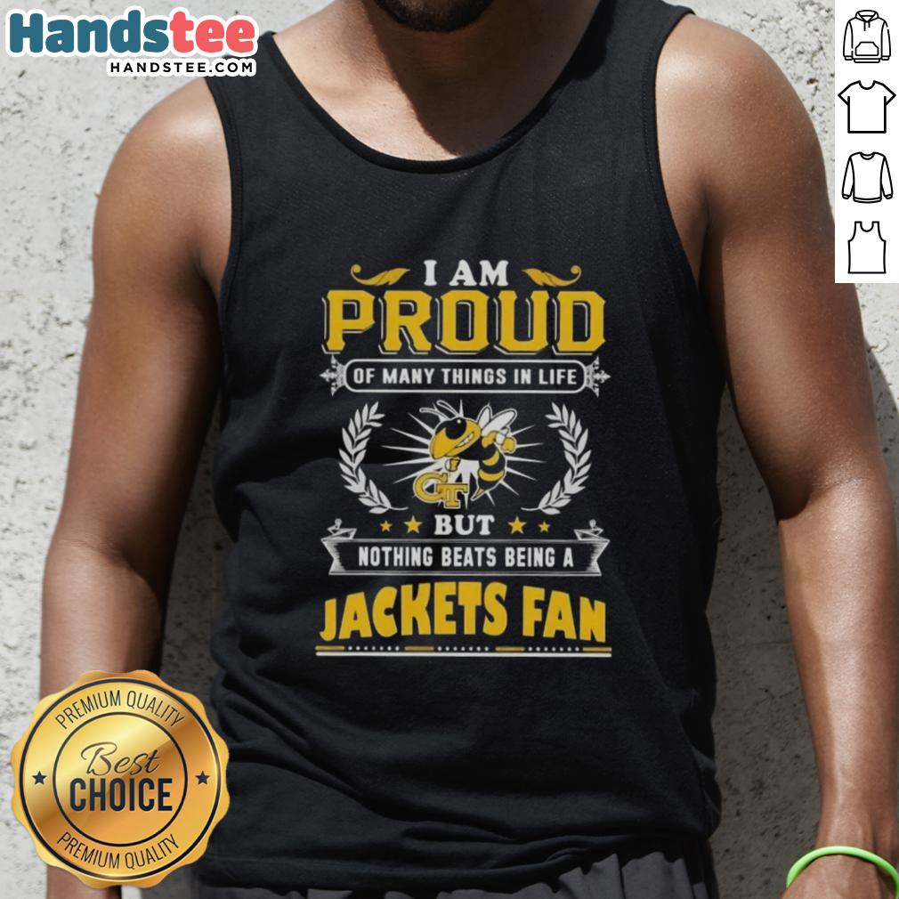 nice-i-am-proud-of-many-things-in-life-but-nothing-beats-being-a-georgia-tech-yellow-jackets-fan-tank-top Georgia Tech Yellow Jackets fan wearing a proud tank top showcasing team spirit and enthusiasm for college sports.