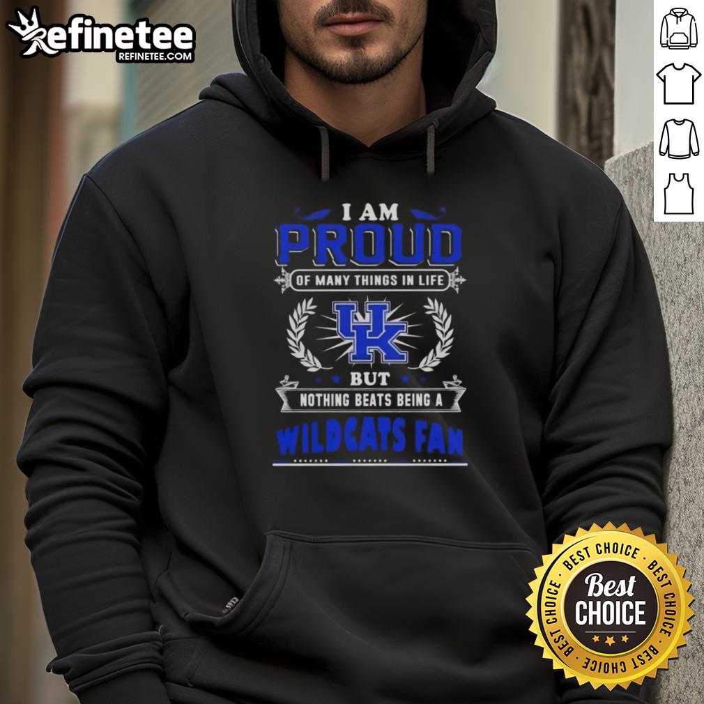 nice-i-am-proud-of-many-things-in-life-but-nothing-beats-being-a-kentucky-wildcats-fan-hoodie Alt Text: Kentucky Wildcats fan hoodie featuring the phrase 'Proud of Many Things, But Nothing Beats Being a Kentucky Wildcats Fan.'