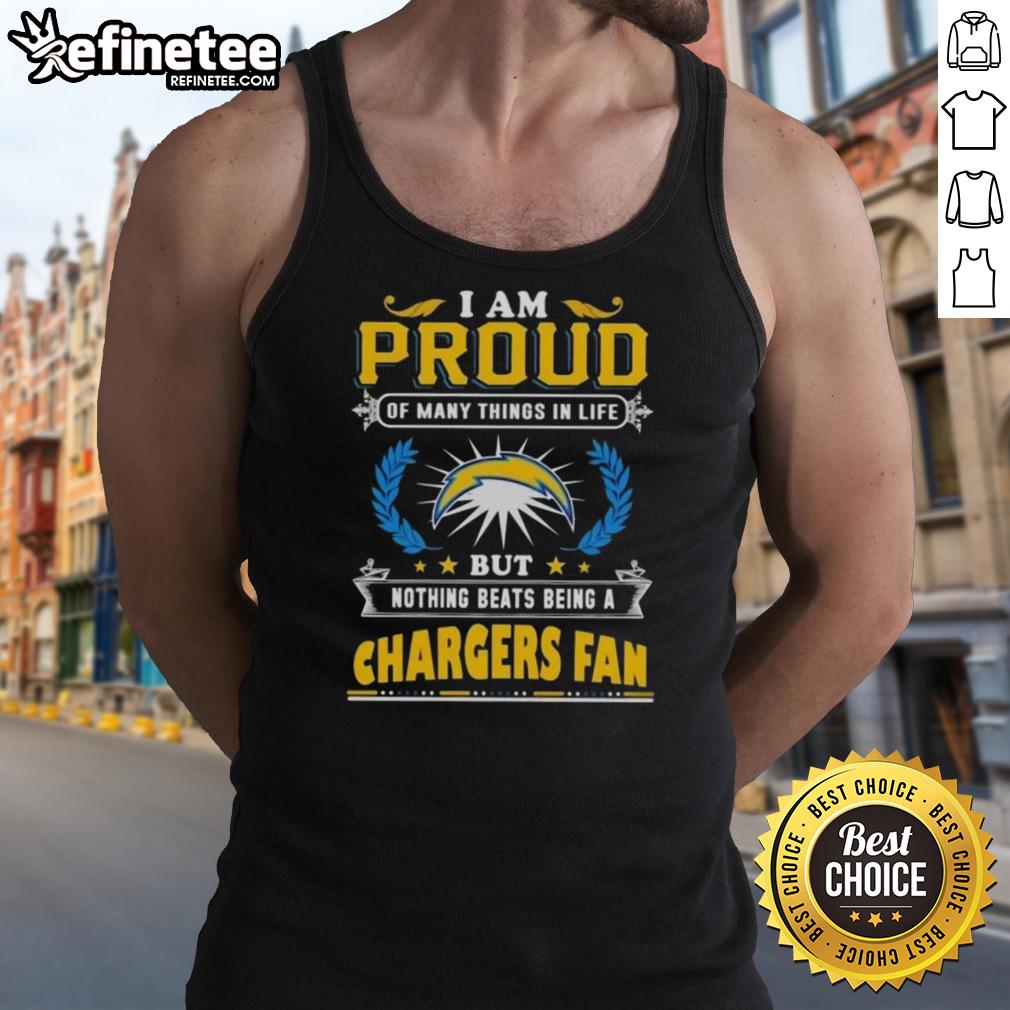 nice-i-am-proud-of-many-things-in-life-but-nothing-beats-being-a-los-angeles-chargers-fan-tank-top Stylish tank top with text 'Proud of Many Things, But Nothing Beats Being a Los Angeles Chargers Fan' in bold colors.