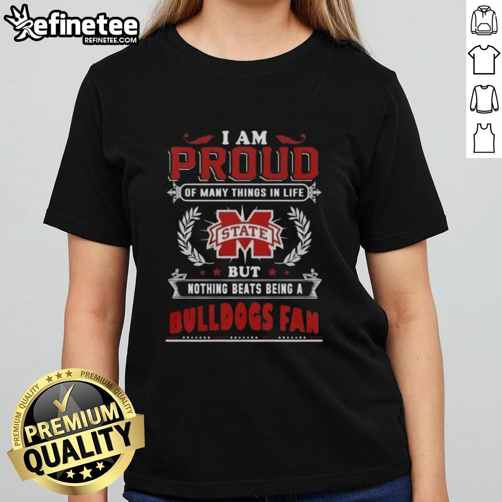 nice-i-am-proud-of-many-things-in-life-but-nothing-beats-being-a-mississippi-state-bulldogs-fan-ladies-tee Mississippi State Bulldogs fan ladies tee showcasing pride in team spirit and love for college football.