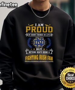 Alt Text: Notre Dame Fighting Irish fan sweatshirt expressing pride in being a fan of the team, featuring vibrant colors and logo.