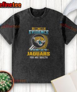Trendy 'Nice, I Dont Need Evidence' Jacksonville Jaguars washed t-shirt, perfect for fans showing team pride.