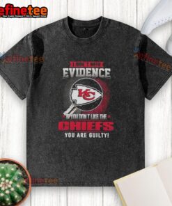 Funny Kansas City Chiefs washed t-shirt with 'Nice, I dont need evidence' slogan, perfect for NFL fans and game day.