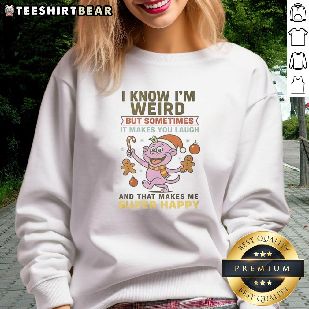 nice-i-know-im-weird-but-sometimes-it-makes-you-laugh-sweatshirt Funny sweatshirt with 'Nice, I know I'm weird, but sometimes it makes you laugh' text design, perfect for quirky style.