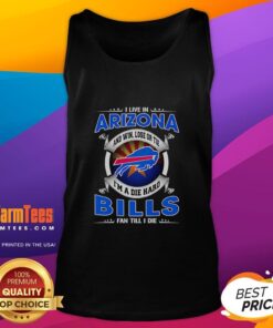 Buffalo Bills fan wearing a tank top in Arizona, showcasing pride with 'Win, Lose, or Tie, I'm a Buffalo Bills Fan' slogan.