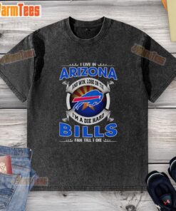 Arizona fan wearing a 'Dead Hard Buffalo Bills Fan Till I Die' washed t-shirt, showcasing team spirit and loyalty.