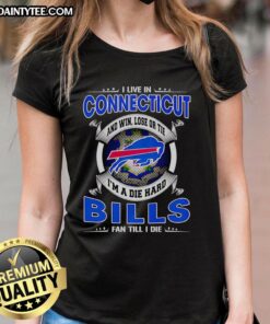 Alt Text: Ladies tee for Buffalo Bills fans featuring 'I'm a Dead Hard Buffalo Bills Fan Till I Die' design, perfect for Connecticut.