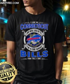 Alt Text: Buffalo Bills fan t-shirt featuring 'Win, Lose, or Tie, I'm a die-hard Buffalo Bills fan' text, perfect for Connecticut supporters.