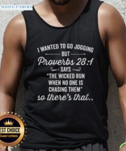 Person wearing a tank top with 'The Wicked Run' Proverbs 28:1 graphic, ideal for joggers and fitness enthusiasts.