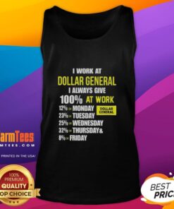 Female employee wearing a tank top that says 'I Work At Dollar General - I Always Give 100% At Work' in store.