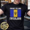 Alt Text: Nice I'M Not Yelling I'M Bajan Flag T-Shirt featuring the vibrant Barbados flag design in a stylish graphic tee.