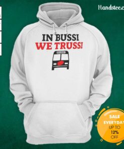 Carolina Hurricanes hoodie featuring 'Nice In Bussi We Trussi' design, perfect for fans and stylish comfort.
