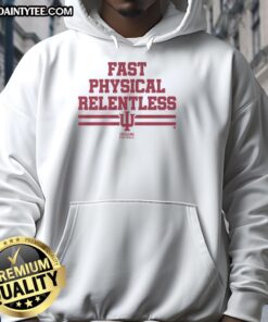 Nice Indiana Football Fast Physical Relentless Hoodie displayed on a hanger, showcasing its vibrant colors and design.