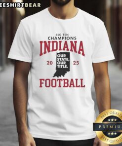 Nice Indiana Hoosiers Football Big Ten Champions T-Shirt 2025, celebrating our state and team pride.