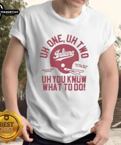 Indiana Hoosiers Football Uh One Uh Two Uh You Know What To Do Helmet T-Shirt featuring vibrant team colors and logo.