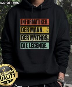 Alt Text: Man wearing a 'Nice Informatiker' hoodie, embodying the myth and legend of tech culture in a stylish look.
