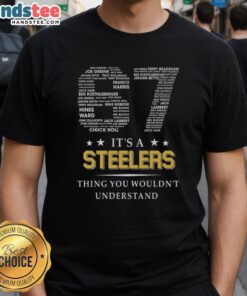 Nice It's A Steelers Thing You Wouldn't Understand T-Shirt featuring bold graphics for Pittsburgh Steelers fans.