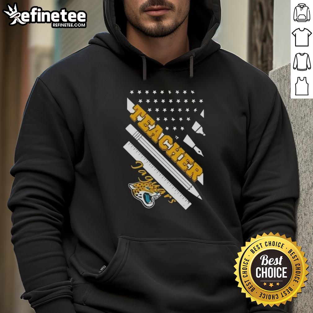 nice-jacksonville-jaguars-football-x-teacher-american-flag-hoodie Nice-Jacksonville-Jaguars-Football-X-Teacher-American-Flag-Hoodie