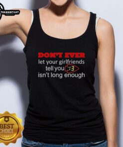 Tank top design featuring Kansas City Chiefs slogan: '13 seconds isn't long enough' for fans and girlfriends.