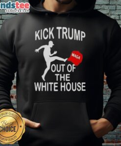 Nice kick Trump MAGA red hat out of the White House hoodie showcasing a bold political statement in vibrant colors.
