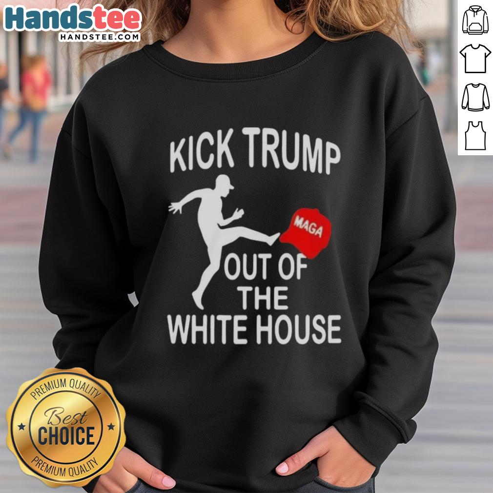 nice-kick-trump-maga-red-hat-out-of-the-white-house-sweatshirt Nice Kick Trump MAGA red hat and Out of the White House sweatshirt displayed together, perfect for political apparel fans.
