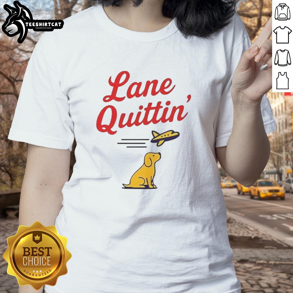 nice-lane-quittin-lane-kiffin-football-coach-dog-and-plane-ladies-tee Nice Lane Quittin Lane Kiffin football coach with dog and plane on ladies tee, showcasing fun sports-themed apparel.